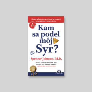 Kam sa podel môj Syr?